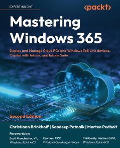 Mastering Windows 365 - Second Edition