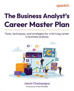 The Business Analyst's Career Master Plan
