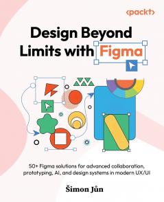 Design Beyond Limits with Figma