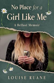 No Place for a Girl Like Me