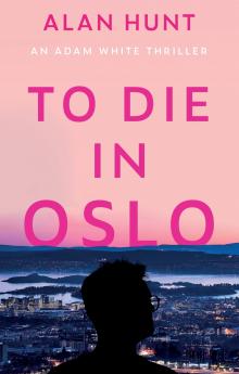 To Die in Oslo