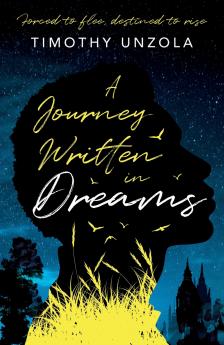 A Journey Written in Dreams