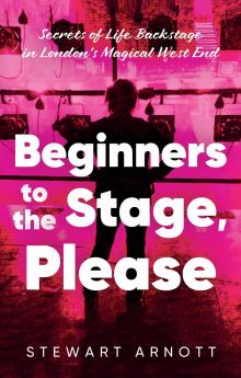 Beginners to the Stage Please