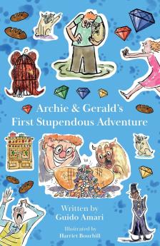 Archie & Gerald's First Stupendous Adventure