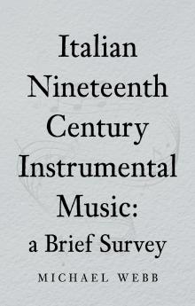 Italian Nineteenth Century Instrumental Music