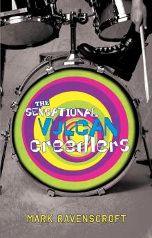 The Sensational Vulcan Creedlers