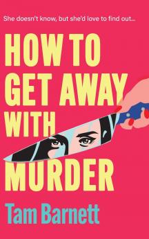 How to Get Away with Murder