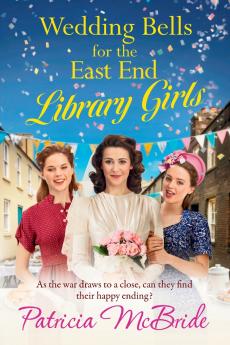 Wedding Bells for the East End Library Girls