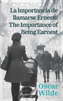 La importancia de llamarse Ernesto - The Importance of Being Earnest