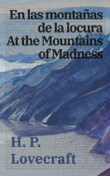 En las montañas de la locura / At the Mountains of Madness