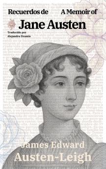Recuerdos de Jane Austen - A Memoir of Jane Austen