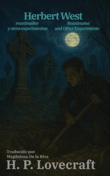 Herbert West reanimador y otros experimentos - Herbert West
