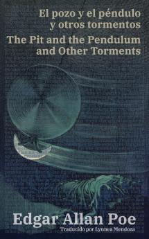 El pozo y el péndulo y otros tormentos - The Pit and the Pendulum and Other Torments
