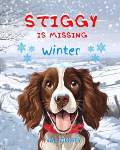 Stiggy is Missing - Winter