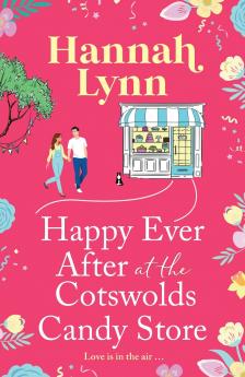 Happy Ever After at the Cotswolds Candy Store