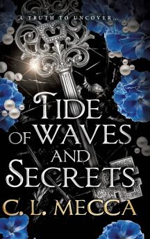Tide of Waves and Secrets