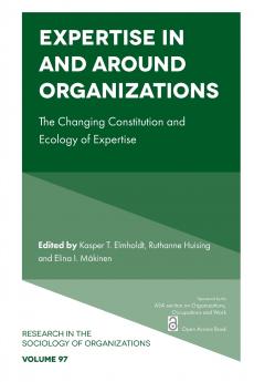 Expertise in and Around Organizations