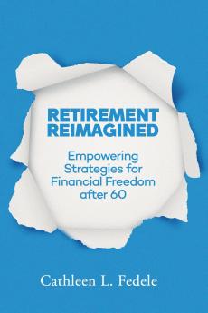 RETIREMENT REIMAGINED