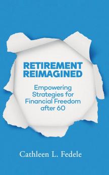 RETIREMENT REIMAGINED
