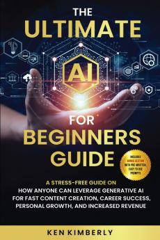 The Ultimate AI For Beginners Guide