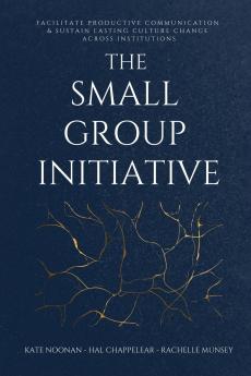 The Small Group Initiative