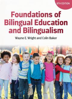 Foundations of Bilingual Education and Bilingualism