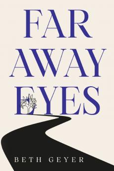 Far Away Eyes