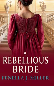 A Rebellious Bride