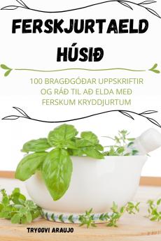 FERSKJURTAELD HÚSIÐ