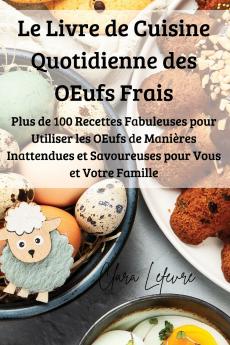 Le Livre de Cuisine Quotidienne des ��ufs Frais