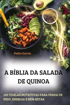 A BÍBLIA DA SALADA  DE QUINOA