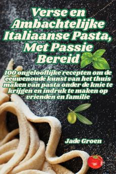 Verse en Ambachtelijke Italiaanse Pasta Met Passie Bereid