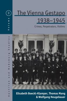 The Vienna Gestapo 1938-1945