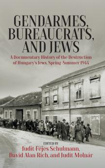 Gendarmes Bureaucrats and Jews