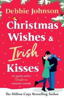 Christmas Wishes and Irish Kisses