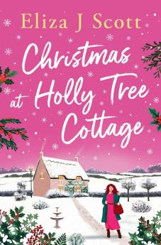 Christmas at Holly Tree Cottage