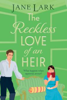 The Reckless Love of an Heir