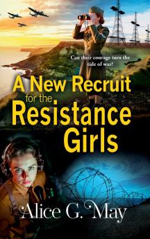 A New Recruit for the Resistance Girls