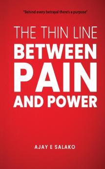 The Thin Line Between Pain and Power