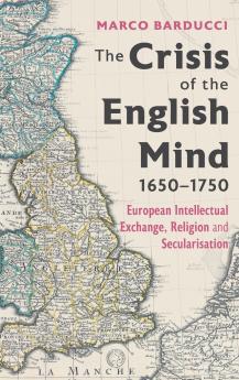 The Crisis of the English Mind 1650-1750