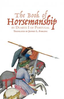 Book of Horsemanship by Duarte I of Portugal