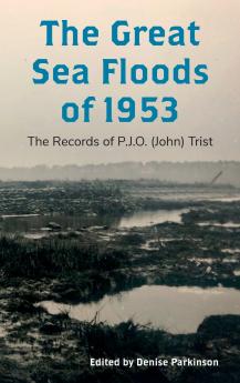 The Great Sea Floods of 1953