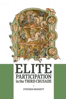 Elite Participation in the Third Crusade