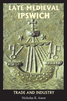 Late Medieval Ipswich