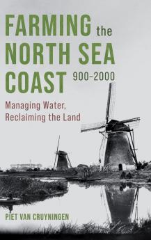 Farming the North Sea Coast 900-2000