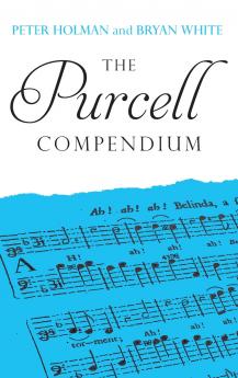 The Purcell Compendium