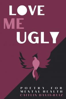 Love me Ugly