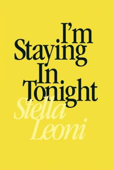 I'm Staying in Tonight