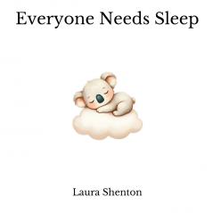 Everyone Needs Sleep