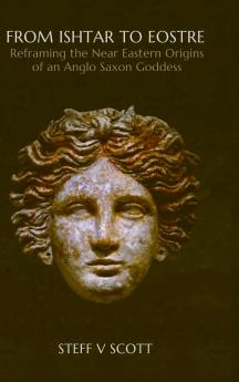 From Ishtar to Eostre